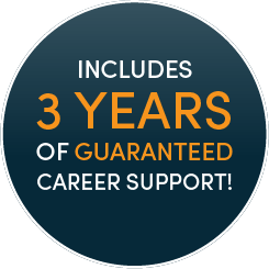 Includes 3 years of guaranteed career support!