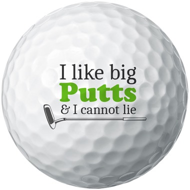 I Like Big Putts Golf Balls