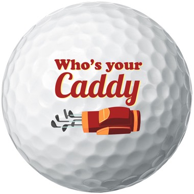 Who's Your Caddy Golf Balls