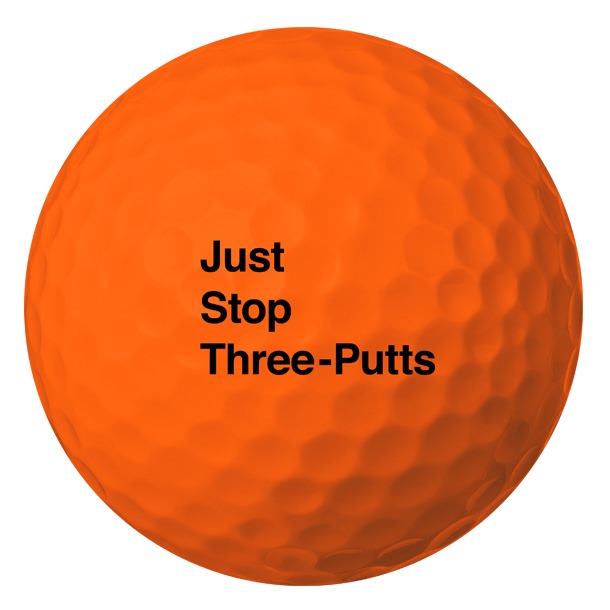 'Just Stop Three-Putts': Bright Orange Novelty Golf Balls